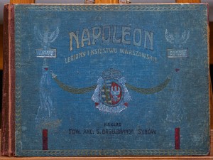 Ernest Łumiński (1868-1931) Napoleon, Legiony i Księstwo Warszawskie